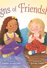 Signs of Friendship (Annie Silvestro)