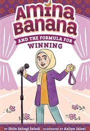 Amina Banana and the Formula for Winning (Shifa Saltagi Safadi)