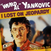 Weird Al Yankovic - I Lost on Jeopardy