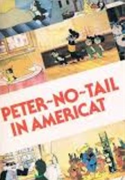 Peter-No-Tail in Americat (1985)