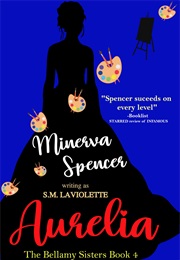Aurelia (Minerva Spencer)