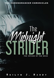 The Midnight Strider (Reilyn J. Hardy)