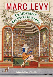 La Libraire Des Livres Interdits (Mark Levy)