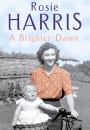 A Brighter Dawn (Rosie Harris)
