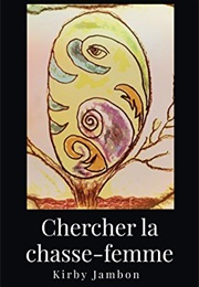 Chercher La Chasse-Femme (Kirby Jambon)