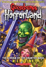 Horrorland - First Arc - The Scream of the Haunted Mask (R.L. Stine)