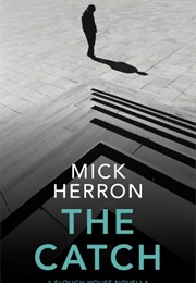 The Catch (Mick Herron)