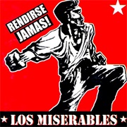 Los Miserables - Rendirse Jamás