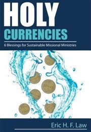 Holy Currencies (Eric Law)