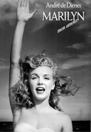 Marilyn, Mon Amour (Andre De Dienes)