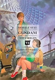Mobile Suit Gundam the Origin Volume 6 (Yoshikazu Yasuhiko)