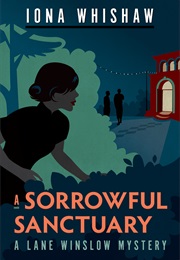 A Sorrowful Sanctuary (Iona Whishaw)
