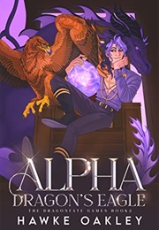Alpha Dragon's Eagle (Hawke Oakley)