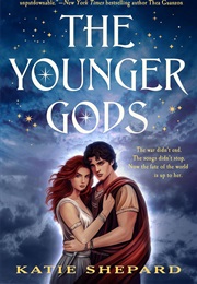 The Younger Gods (Katie Shepard)