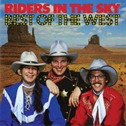 Riders in the Sky:  Best of the West