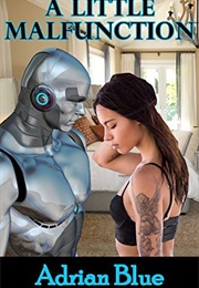 A Little Malfunction (Adrian Blue)