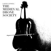 Laura Cannell - The Medieval Drone Society