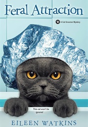 Feral Attraction (Eileen Watkins)
