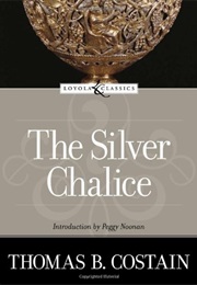 The Silver Chalice (Thomas Costain)