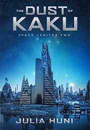 The Dust of Kaku (Julia Huni)