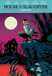 House of Slaughter, Vol. 4: Alabaster (James Tynion IV)