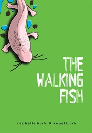 The Walking Fish (Kopel Burk, Rachelle Burk)