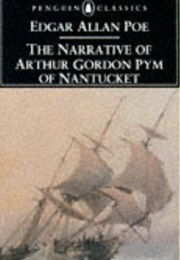 The Narrative of Arthur Gordon Pym of Nantucket (Poe, Edgar Allan)