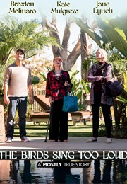 The Birds Sing Too Loud (2018)