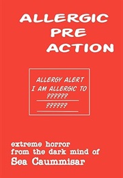 Allergic Pre Action (Sea Caummisar)