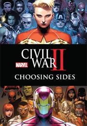 Civil War II: Choosing Sides (Various)