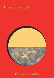 Is Peace Possible? (Kathleen Lonsdale)