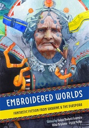 Embroidered Worlds (Anthology)