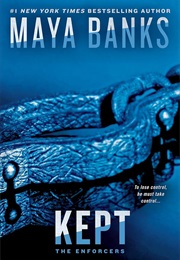 Kept (Maya Banks)
