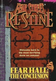 Fear Street - Fear Hall : The Conclusion (R.L. Stine)