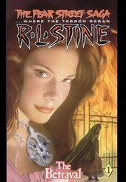 The Fear Street Saga - The Betrayal (R.L. Stein)