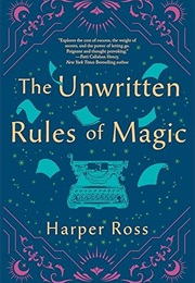 The Unwritten Rules of Magic (Harper Ross)