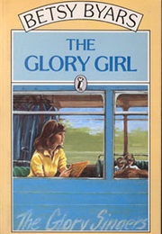 The Glory Girl (Betsy Byars)