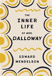 The Inner Life of Mrs. Dalloway (Edward Mendelson)