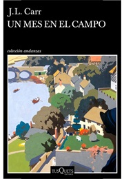 Un Mes En El Campo (J. L. Carr)