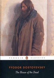 The House of the Dead (Dostoyevsky, Fyodor)