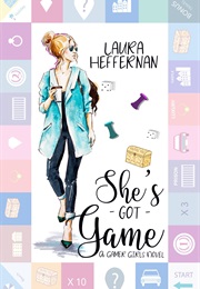 She's Got Game (Laura Heffernan)