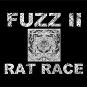 Fuzz - Rat Race