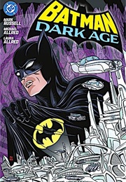 Batman: Dark Age (Mark Russell)