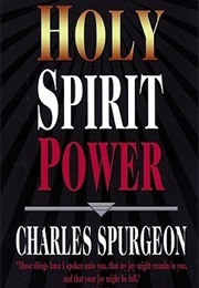 Holy Spirit Power (Charles Spurgeon)