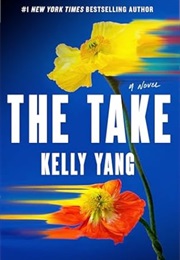 The Take (Kelly Yang)