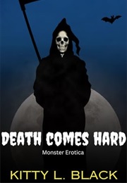 Death Comes Hard (Kitty L. Black)