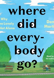 Where Did Everybody Go? (Don Martin)