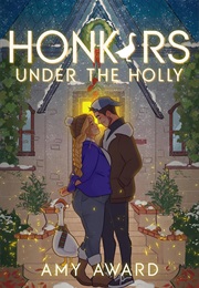 Honkers Under the Holly (Amy Award)