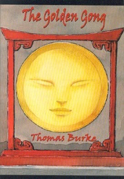 The Golden Gong (Thomas Burke)