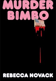 Murder Bimbo (Rebecca Novack)